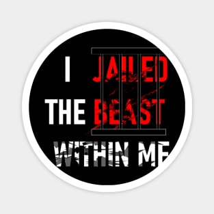 The beast within me Magnet